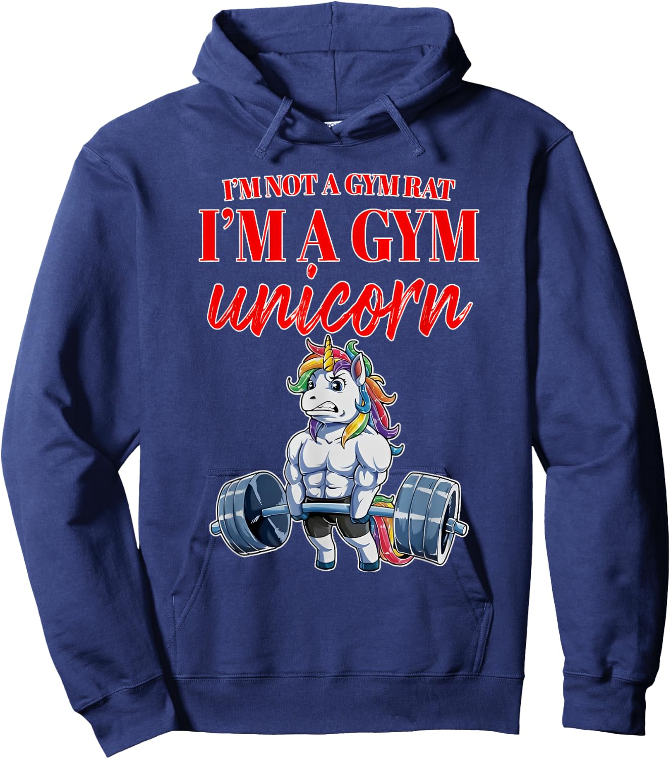 I'm Not a Gym Rat I'm a Gym Unicorn Hoodie - Hoodie | Navy