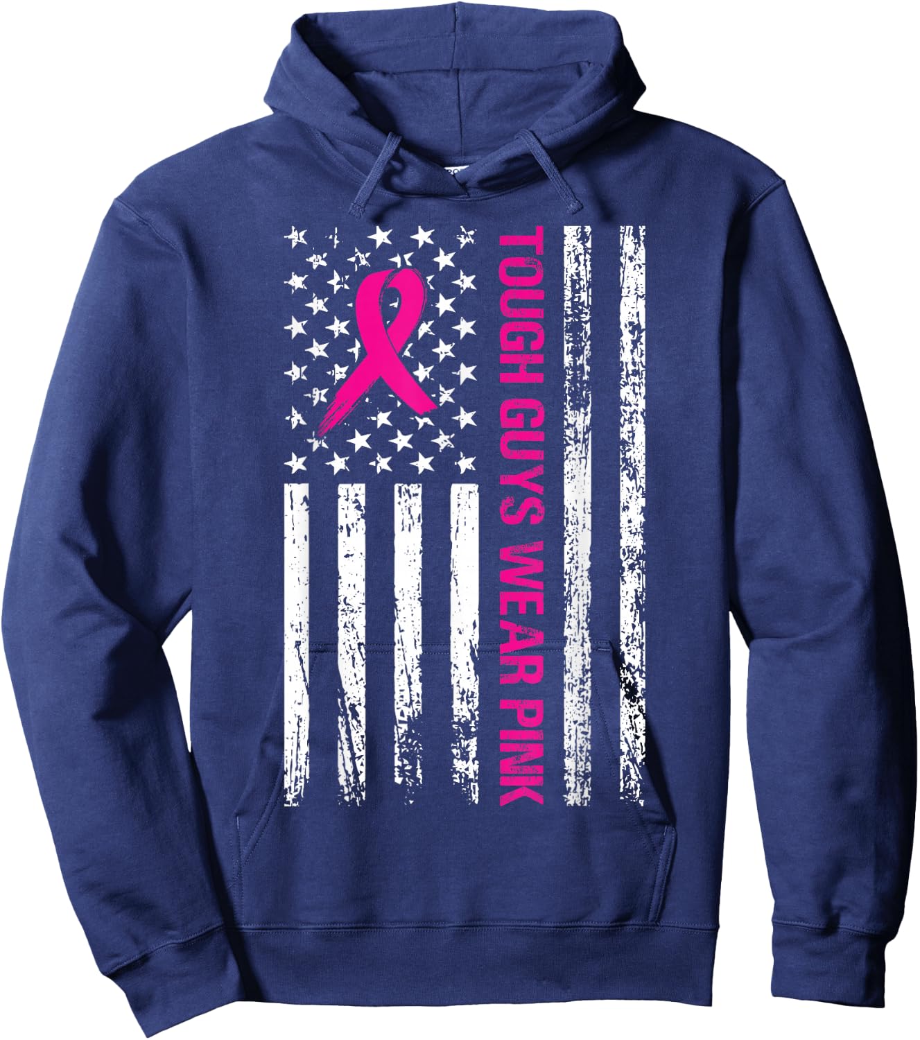Tough Guys Wear Pink American Flag Support Cancer Survivors Hoodie - Hoodie | Navy