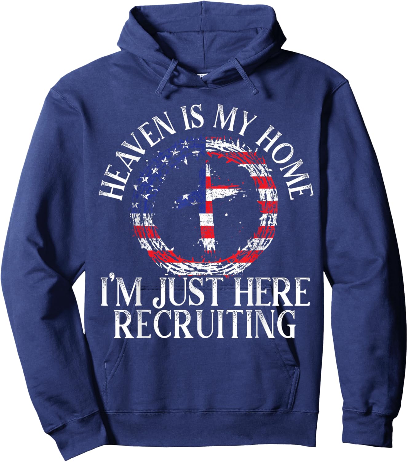 Heaven Is My Home I'm Just Here Recruiting Preacher Pastor Hoodie - Hoodie | Navy