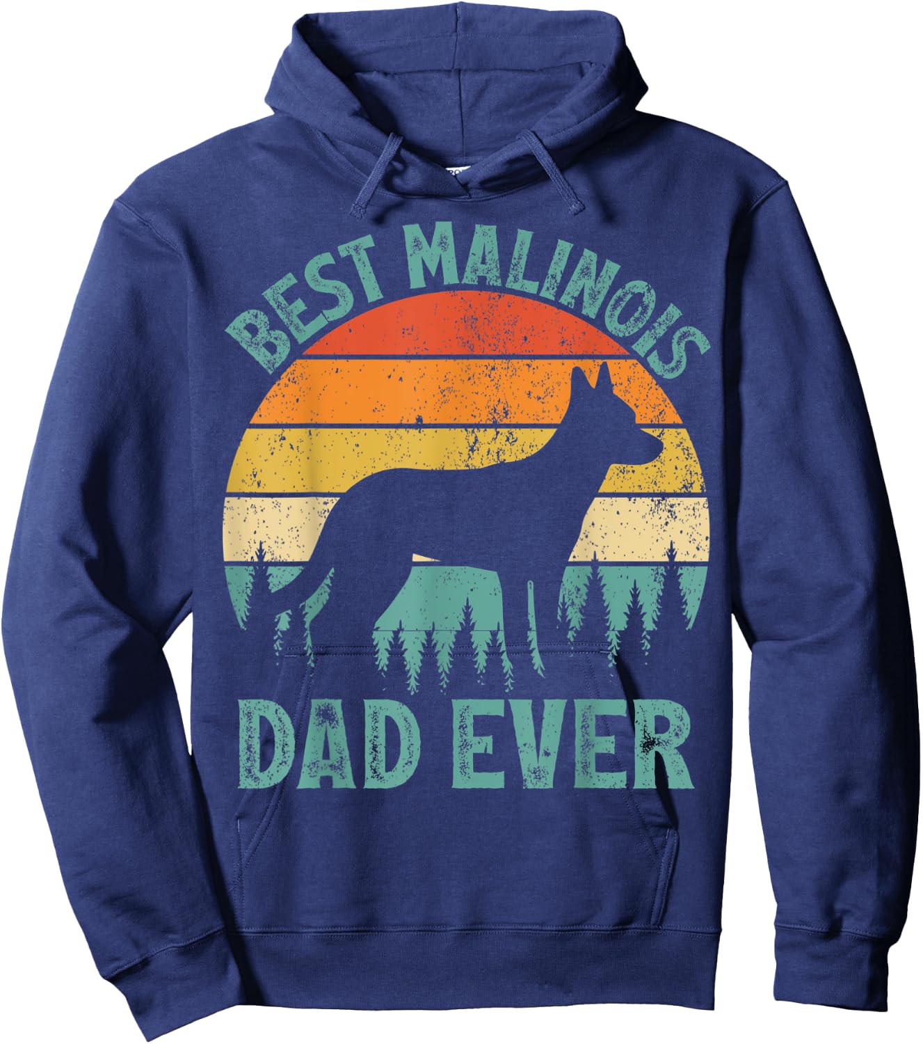 Funny Vintage Best Malinois Dad Ever Father's Day Hoodie - Hoodie | Navy