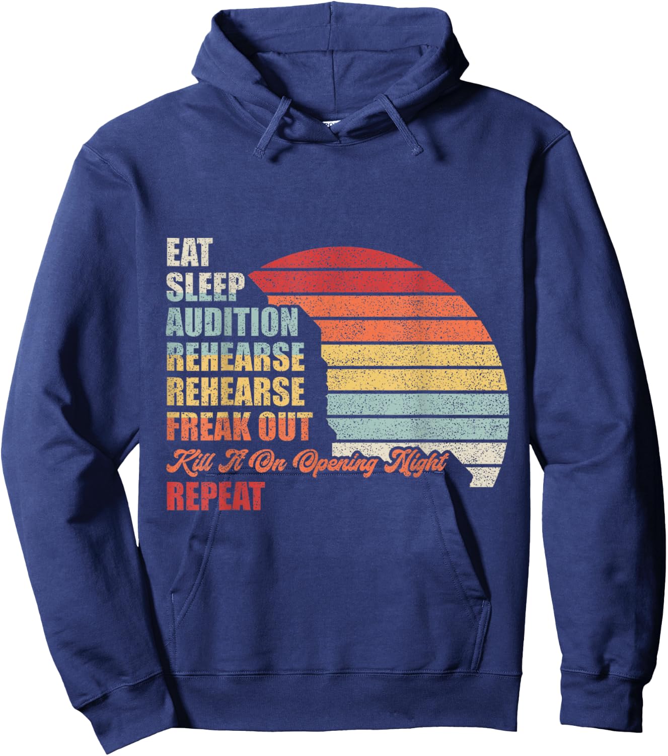 Retro Vintage Theater Geek Musical Life Eat Sleep Theatre Hoodie - Hoodie | Navy
