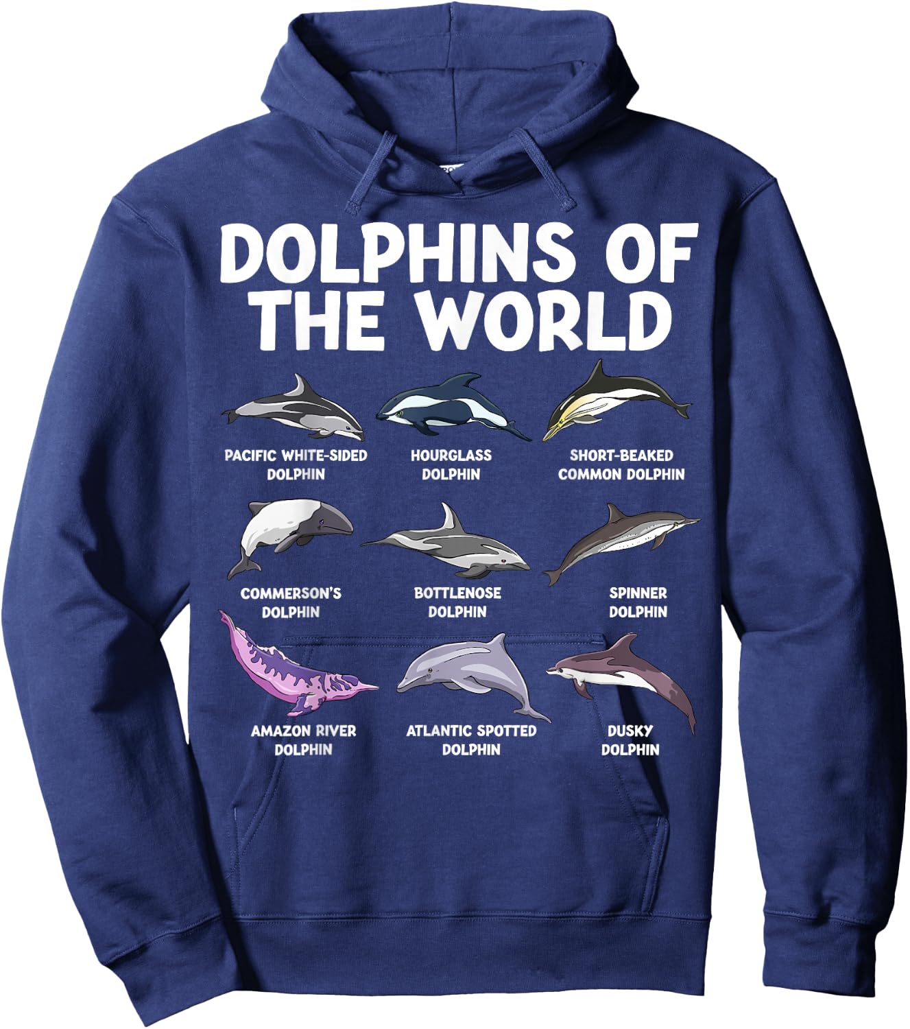 Dolphins Of The World Kawaii Types Of Dolphins Sea Animal Hoodie - Hoodie | Navy