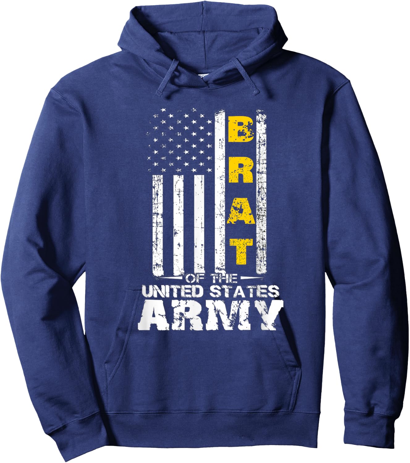 Army Brat, Brat of The US Army, Army Vets Parents Children Hoodie - Hoodie | Navy