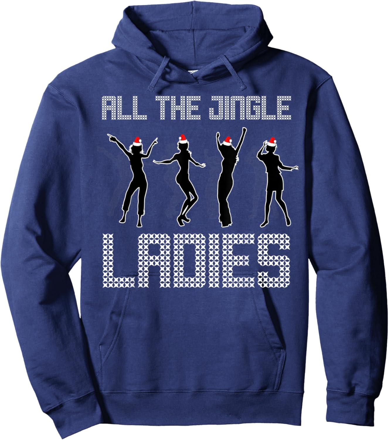 All The Jingle Ladies Funny Holiday Dance Top Hoodie - Hoodie | Navy