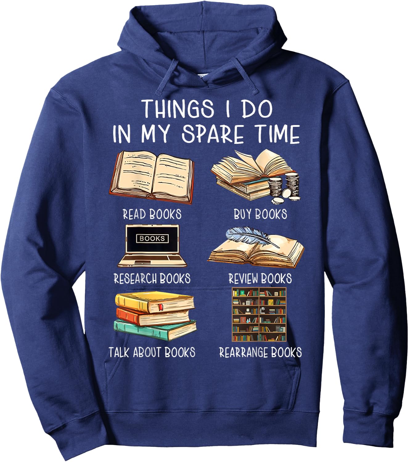 Things I Do in My Spare Time Funny Reading Librarian Hoodie - Hoodie | Navy