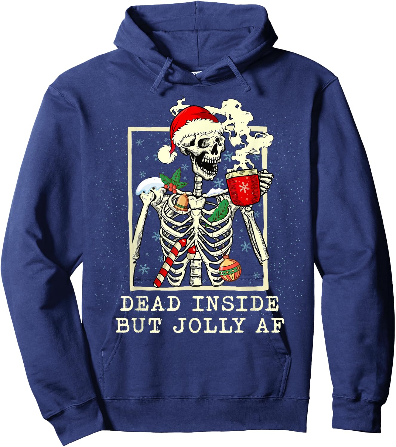 Dead Inside But Jolly AF Skeleton Coffee Latte Christmas Hoodie - Hoodie | Navy