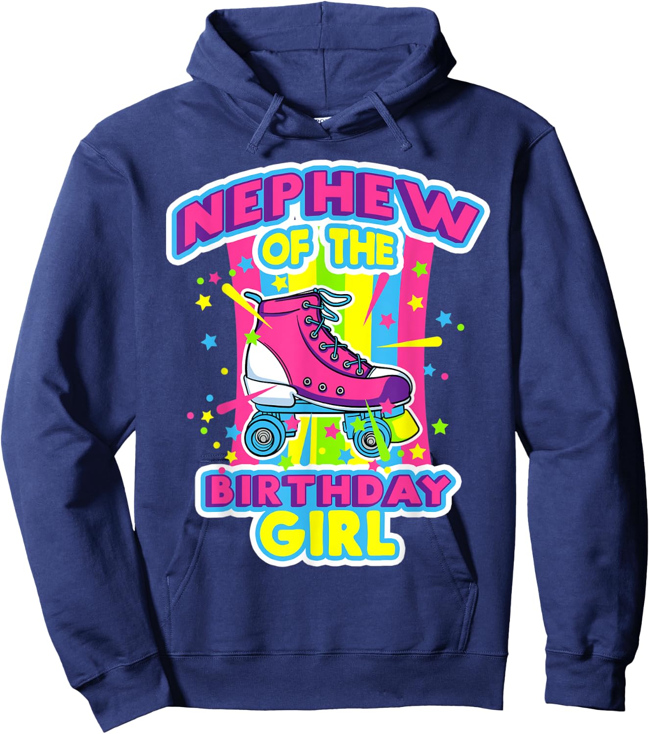 Nephew of the Birthday Girl Roller Skates Bday Skating Party Hoodie - Hoodie | Navy