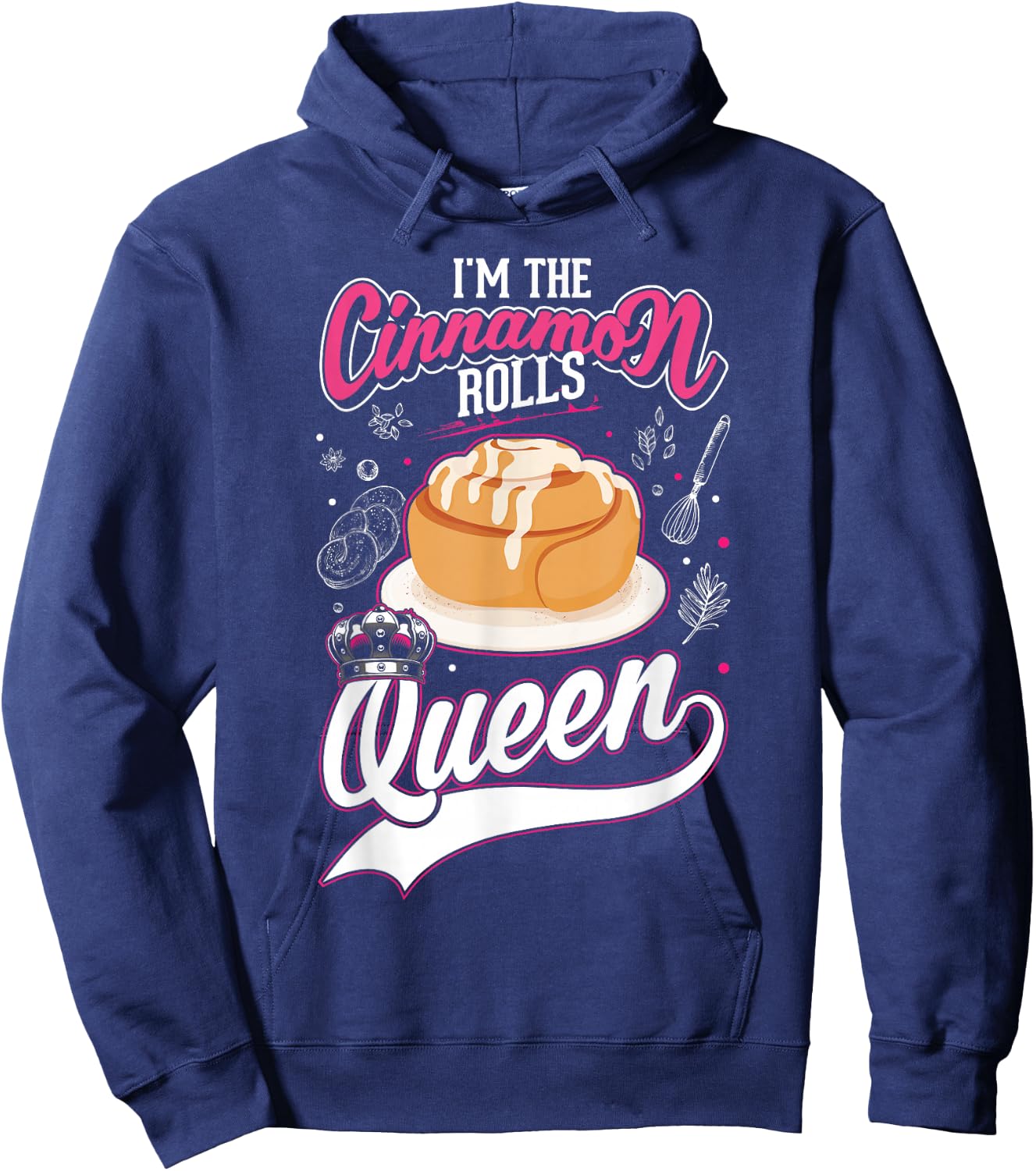 Cinnamon Roll Queen Cinnamon Buns Hoodie - Hoodie | Navy