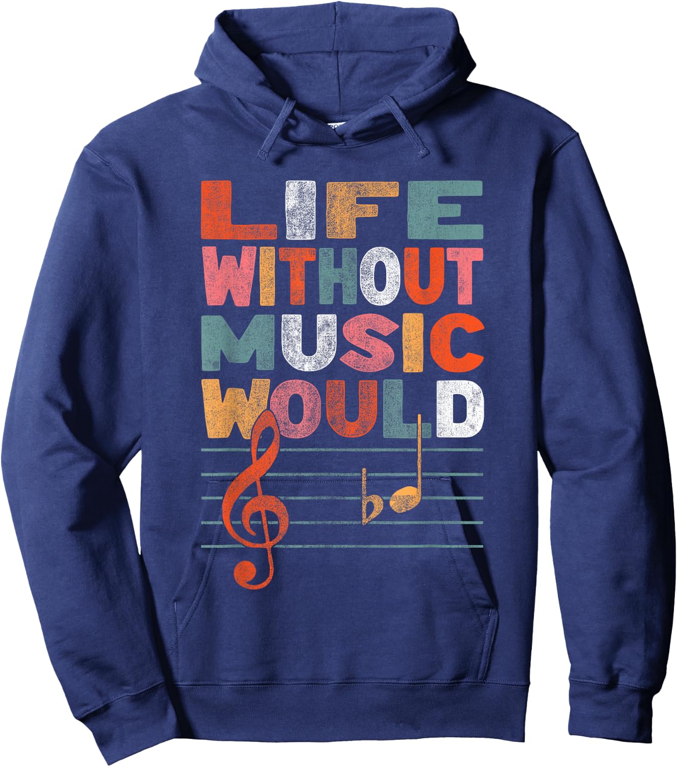 Life Without Music Would Be Flat Funny Music Lover Gift Hoodie - Hoodie | Navy