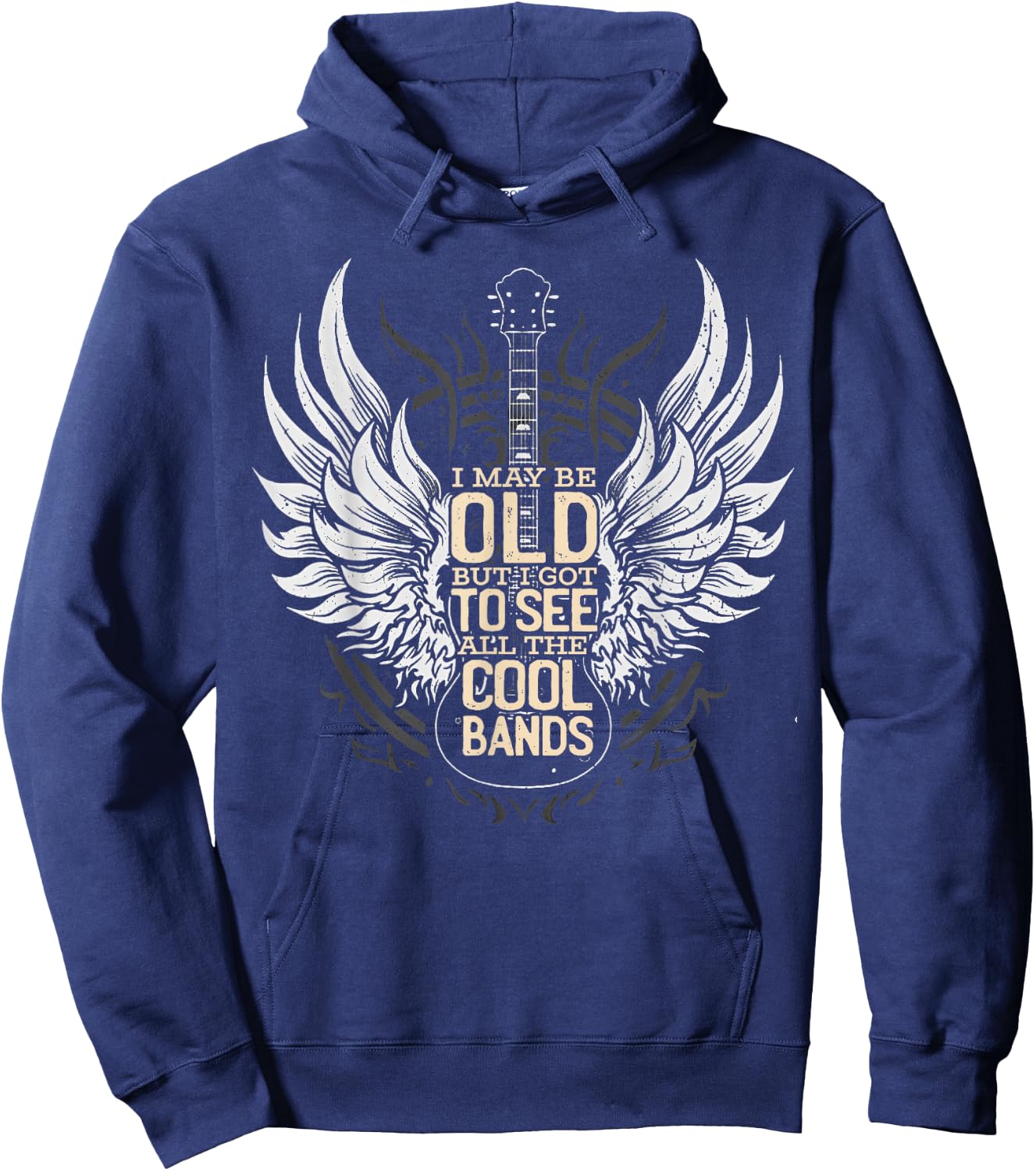 I May Be Old But I Got to See All The Cool Bands Concert Hoodie - Hoodie | Navy