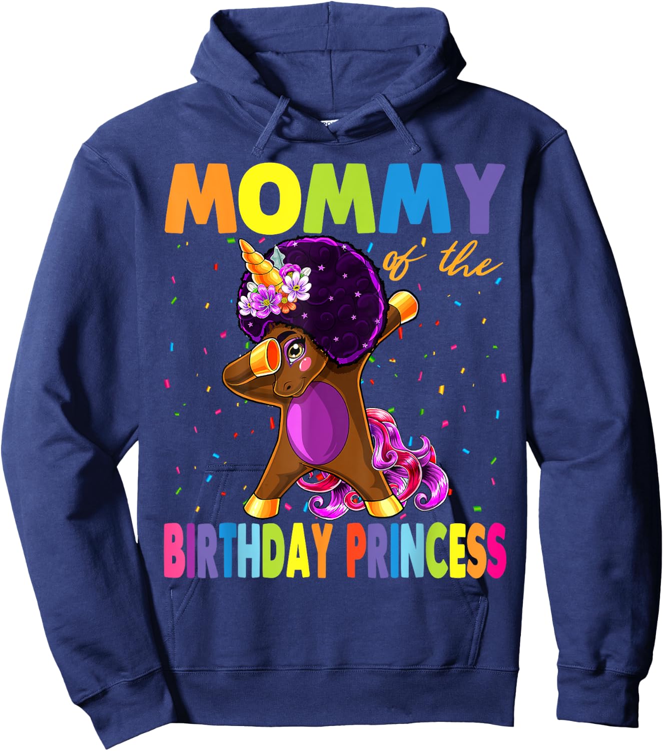 Dabbing Unicorn Afro Mommy of the Birthday Princess Hoodie - Hoodie | Navy