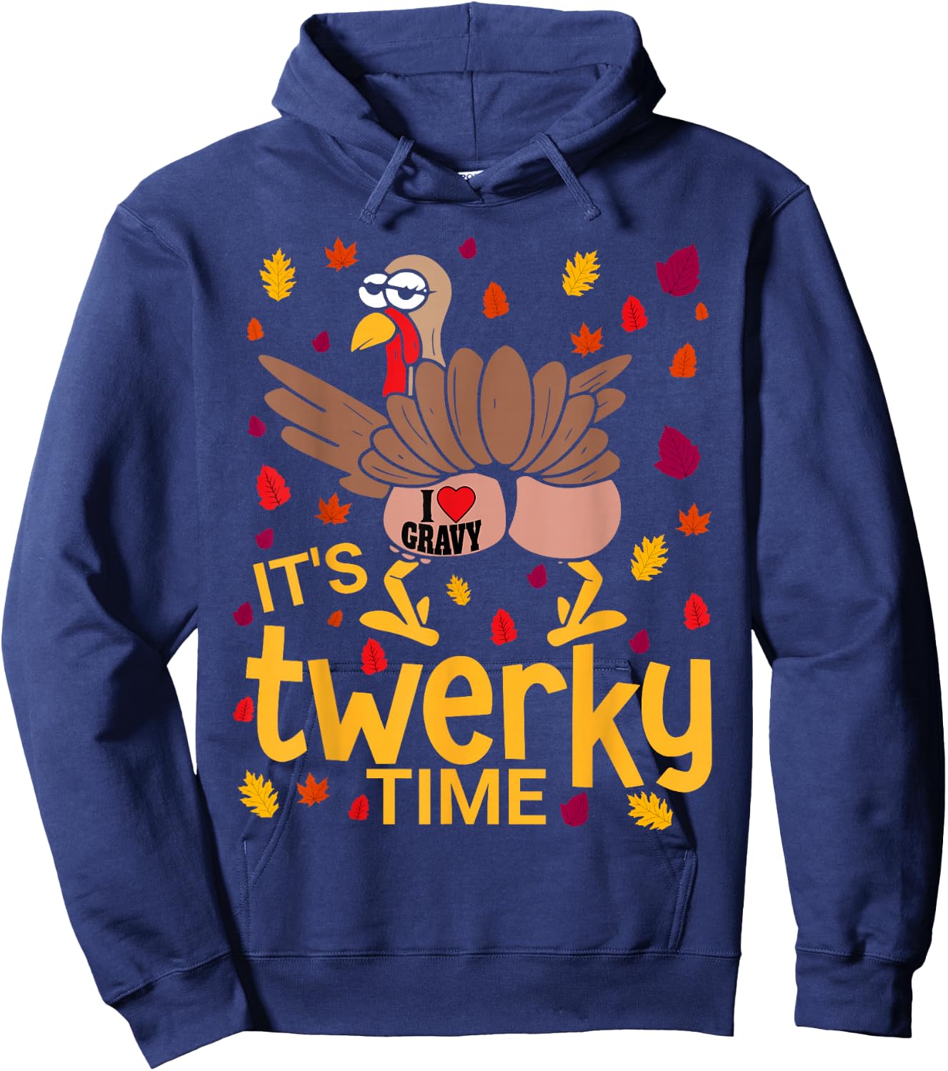 Funny Thanksgiving Twerky Turkey Butt I Heart Gravy Hoodie - Hoodie | Navy