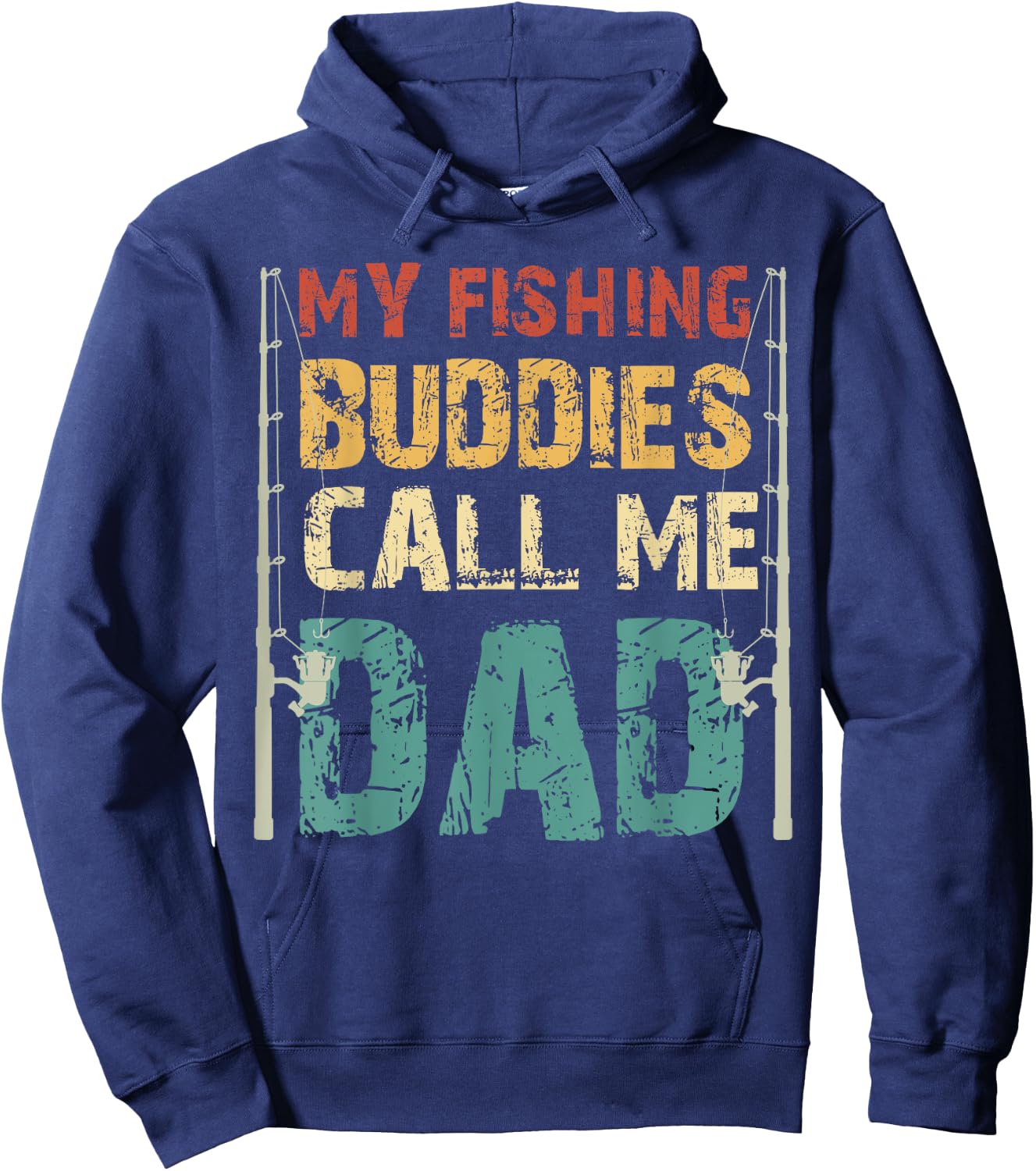 My Fishing Buddies Call Me Dad Father's Day Fisherman Daddy Hoodie - Hoodie | Navy
