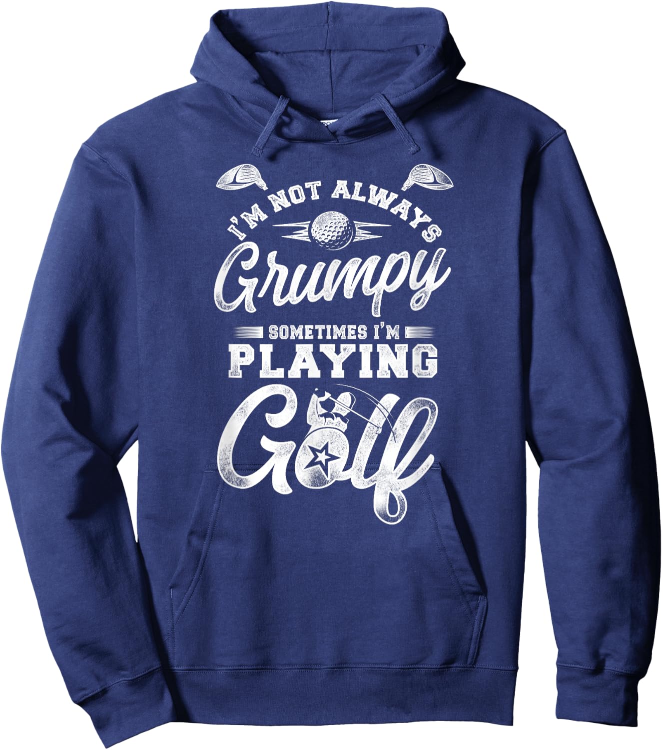 Golf Vintage I'M Not Always Grumpy Sometimes I'M Playing Hoodie - Hoodie | Navy