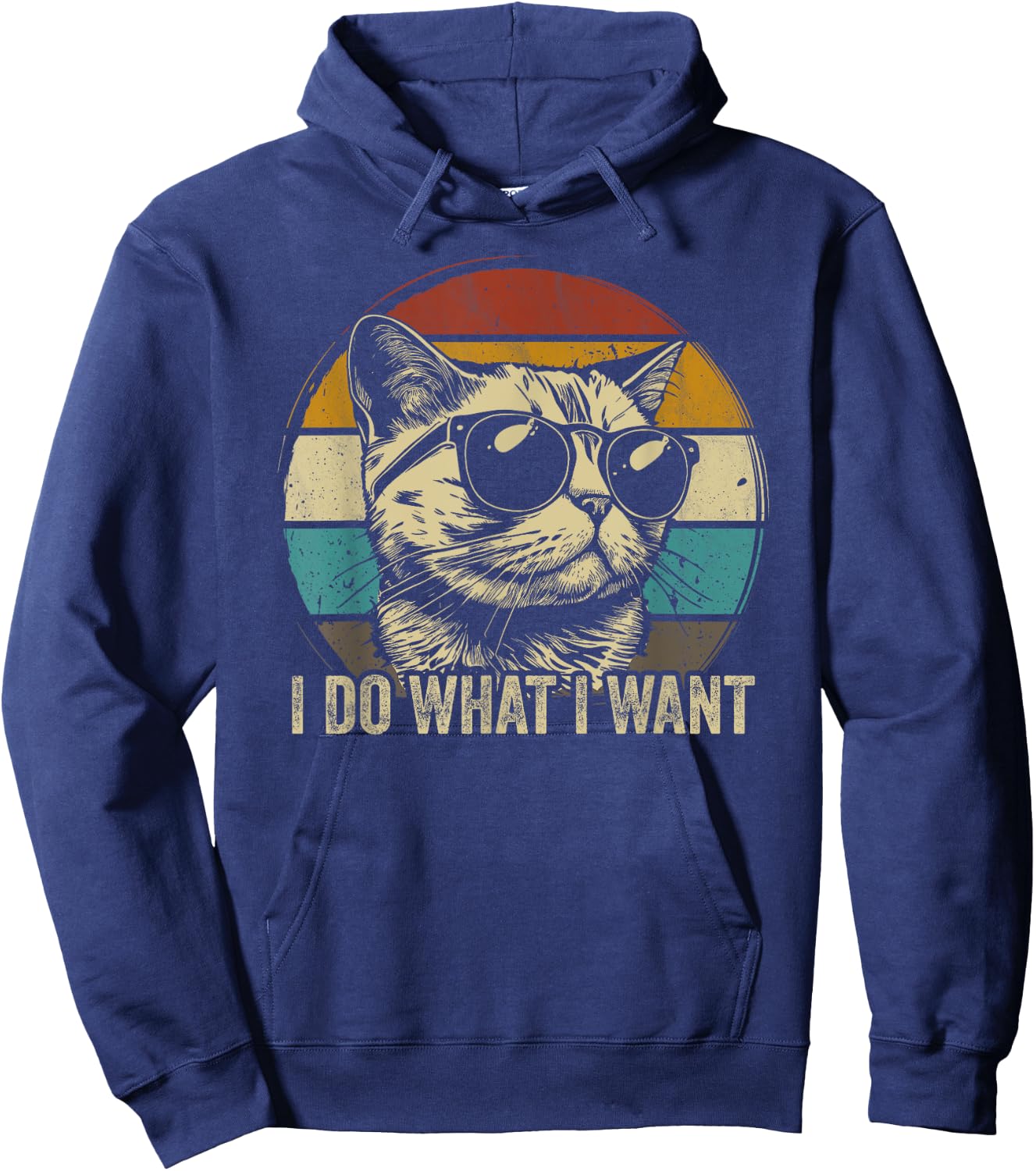 Retro I do what I want cat funny cat lover retro Hoodie - Hoodie | Navy