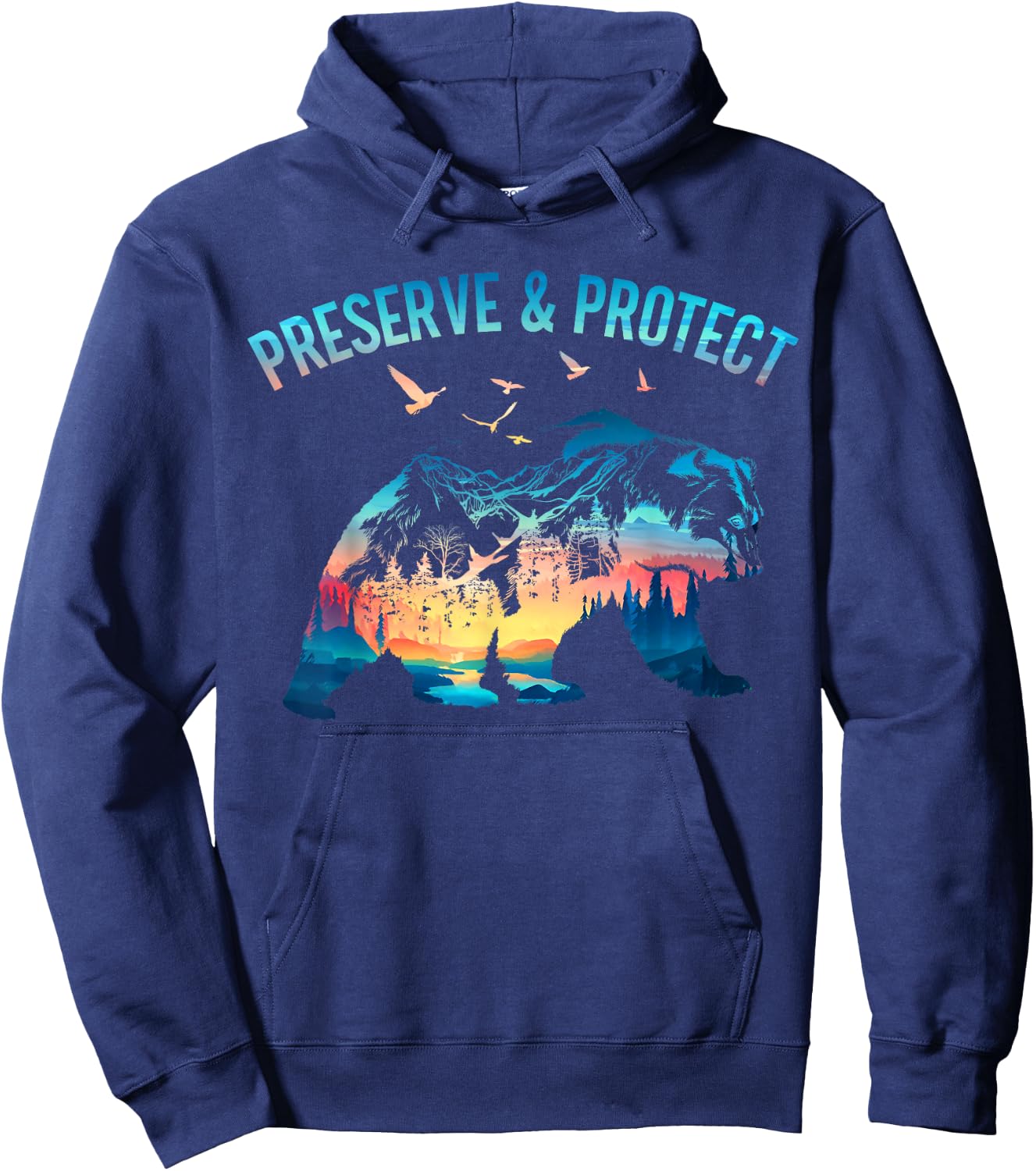 Preserve & Protect National Park Nature Forest Bear Wildlife Hoodie - Hoodie | Navy