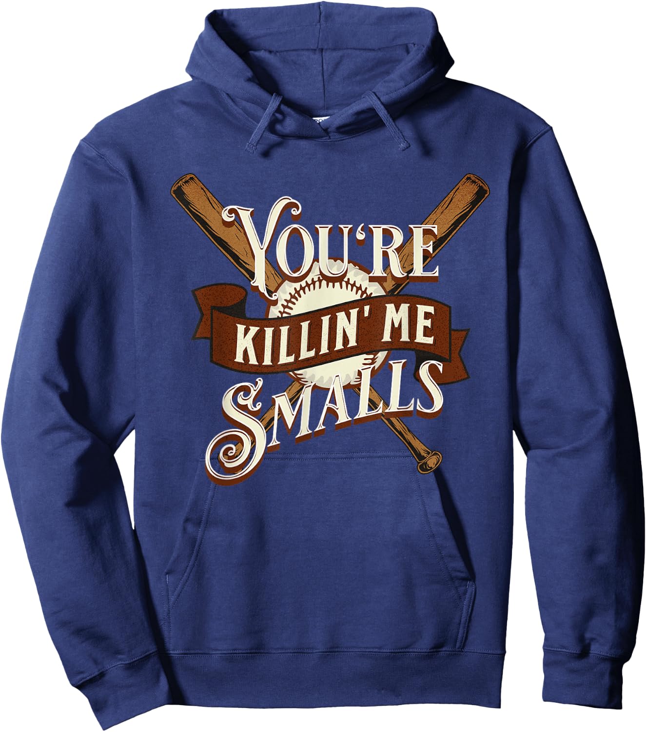 You're Killin' Me Smalls Quote Funny Baseball Softball Hoodie - Hoodie | Navy