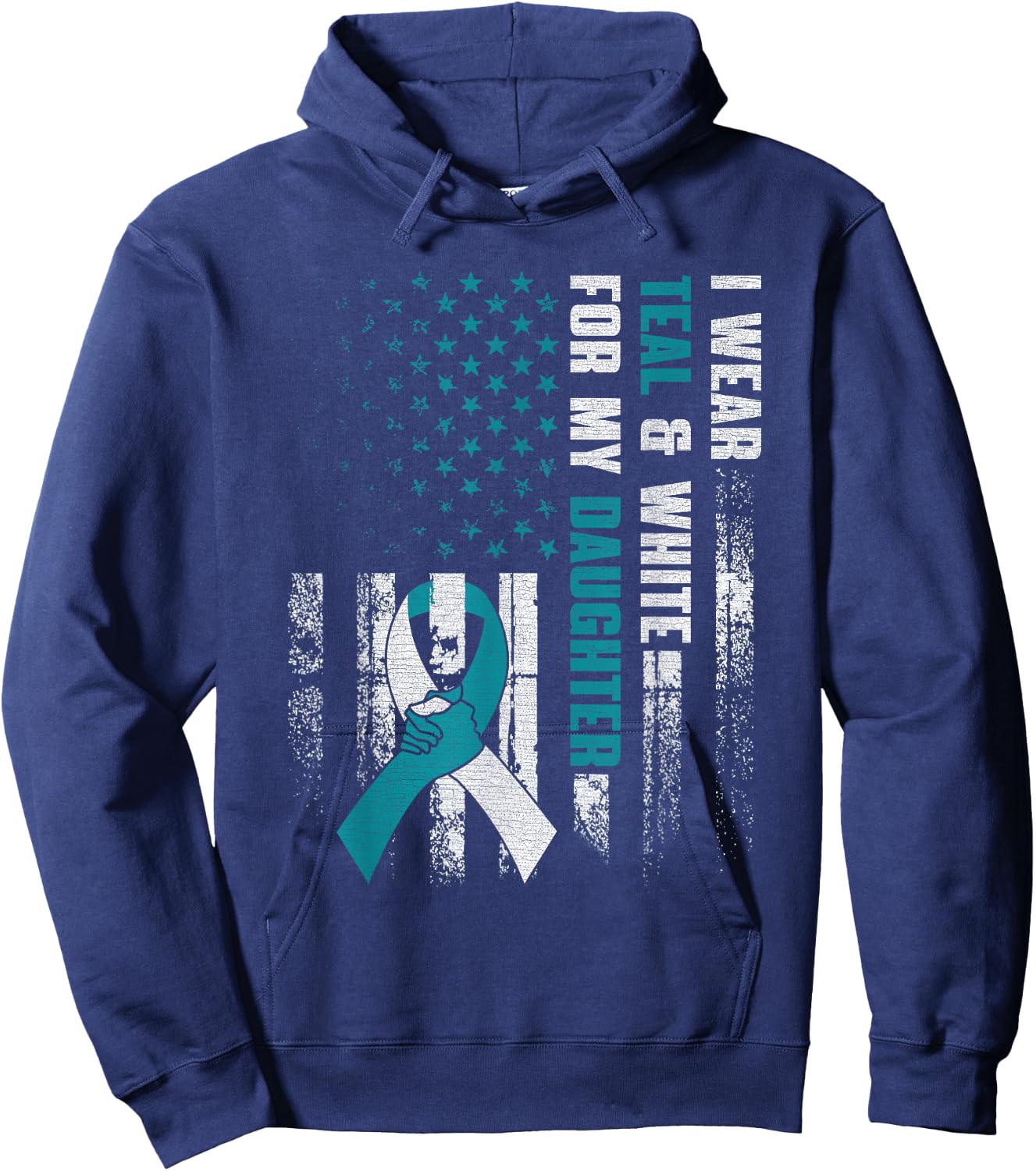 I Wear Teal & White For My Daughter Cervical Cancer Awarenes Hoodie - Hoodie | Navy