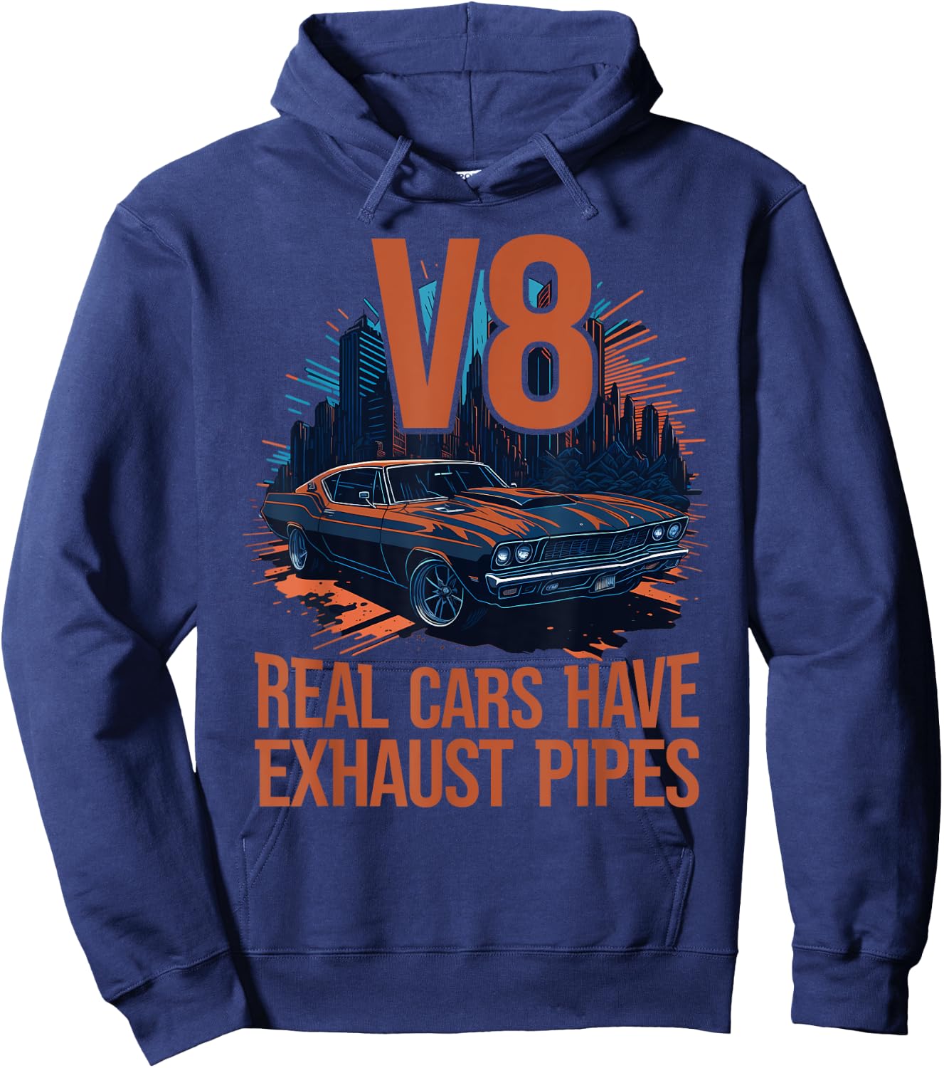 Real Cars have Exhaust Pipes V8 Muscle Car Lover V8 Engine Hoodie - Hoodie | Navy