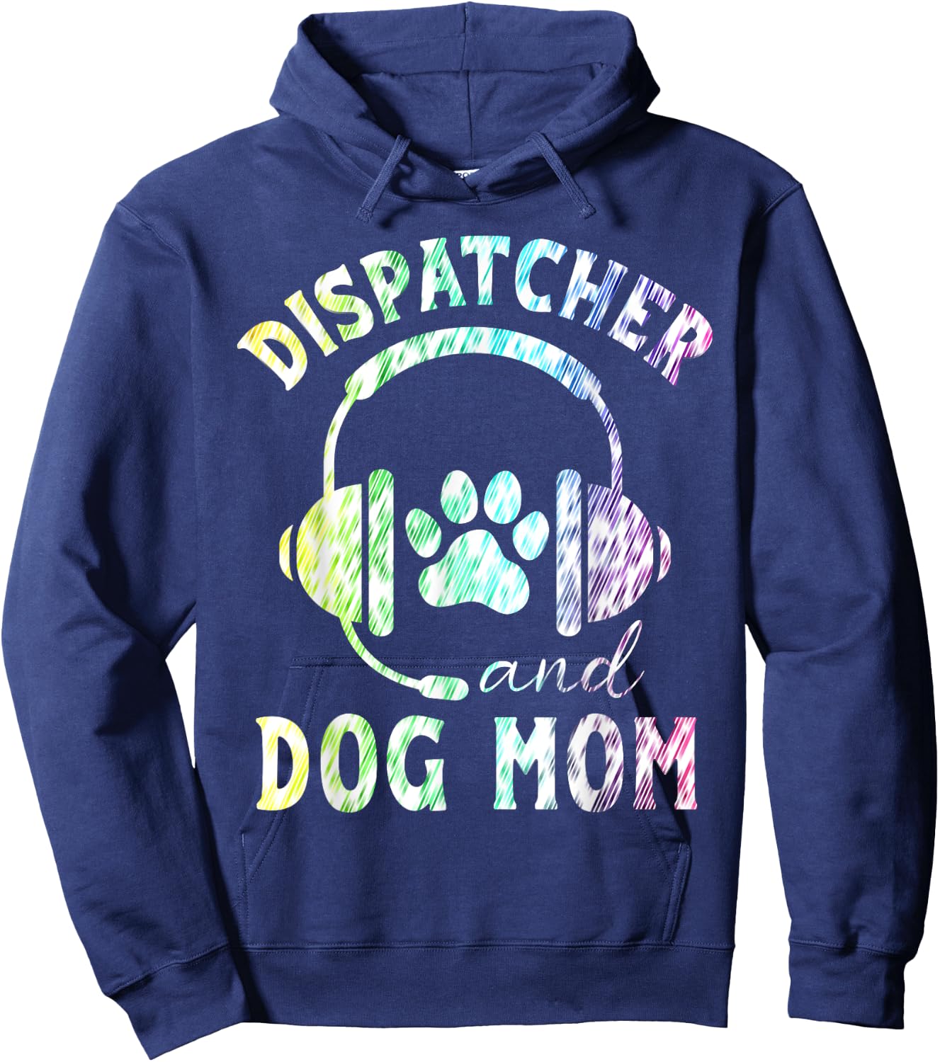 Dispatcher And Dog Mom Funny Dispatcher Men Women Hoodie - Hoodie | Navy