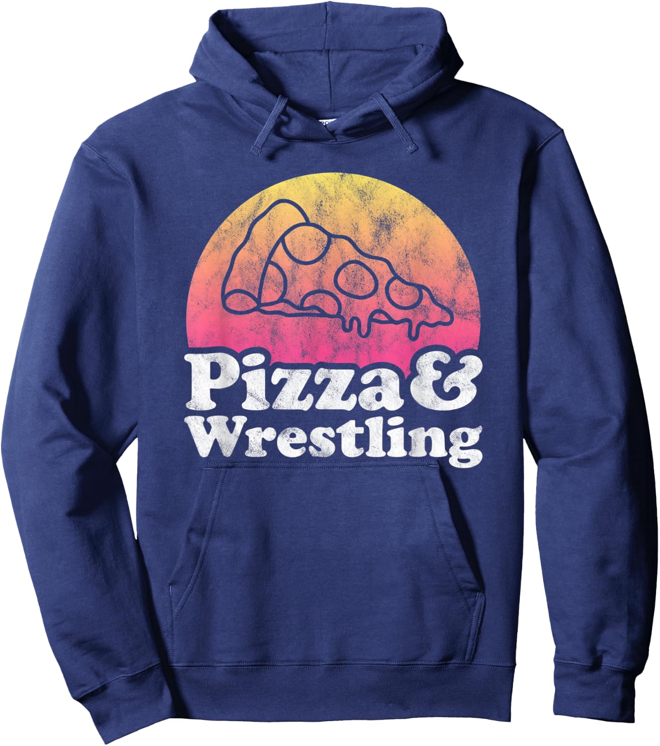 Pizza and Wrestling or Wrestler Hoodie - Hoodie | Navy
