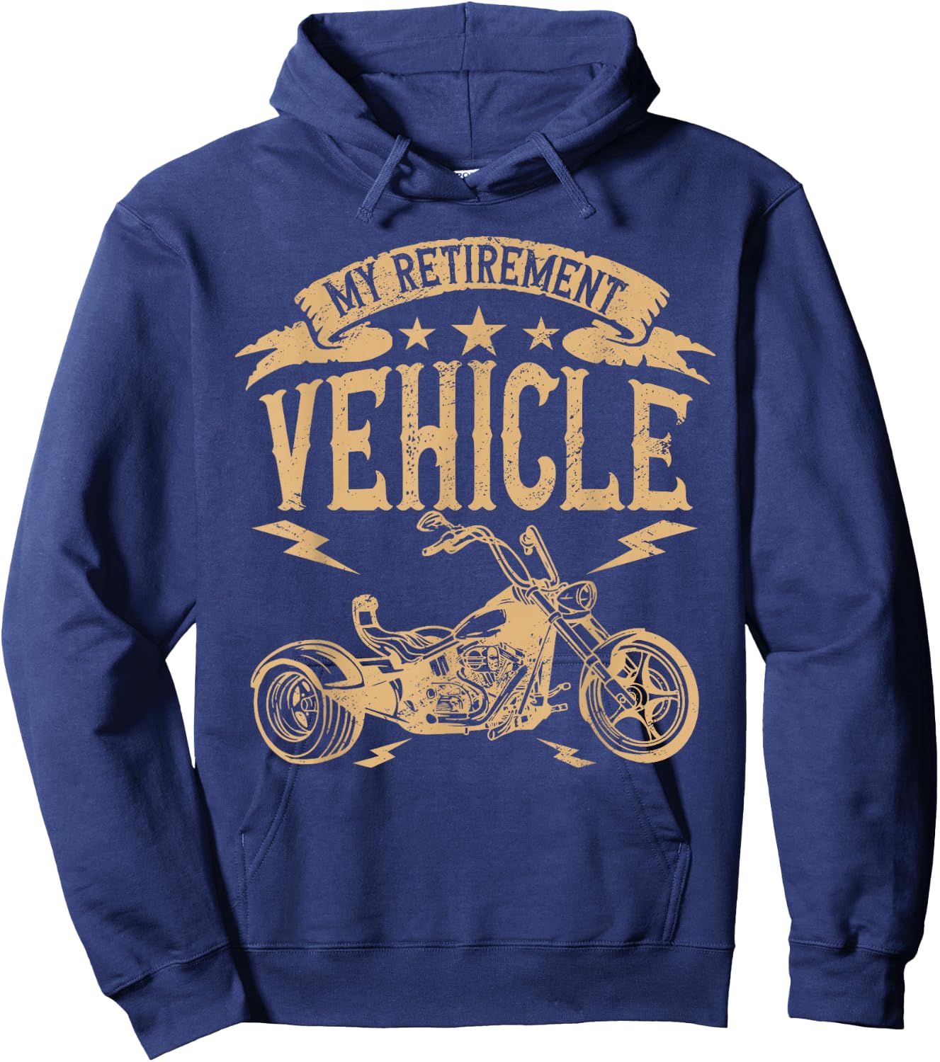 My Retirement Vehicle Three Wheels Motorcycle Trike Hoodie - Hoodie | Navy