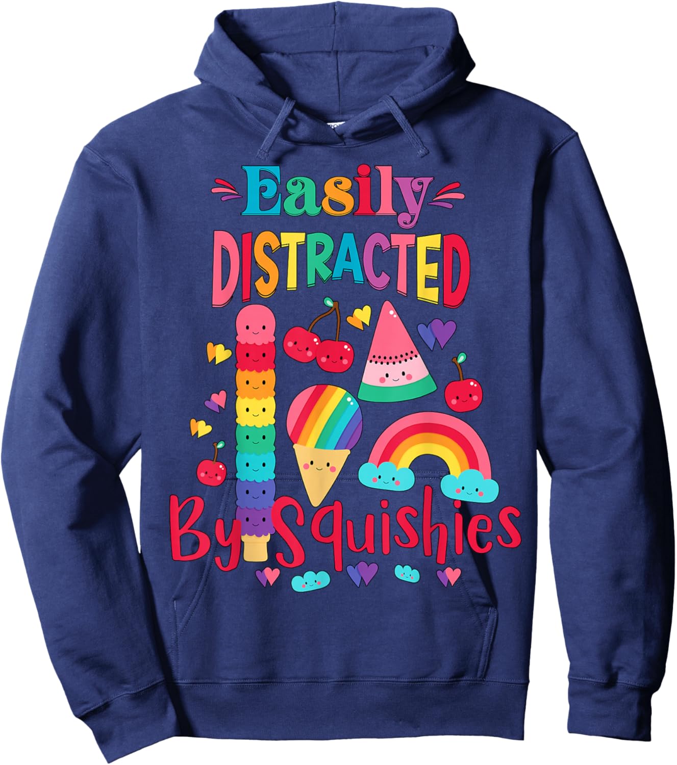 Girls Who Love Squishy Colors Easily Distracted By Squishies Hoodie - Hoodie | Navy