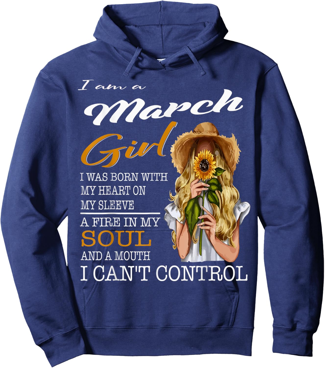 I Am A March Girl I Was Born with My Heart On My Sleeve Hoodie - Hoodie | Navy