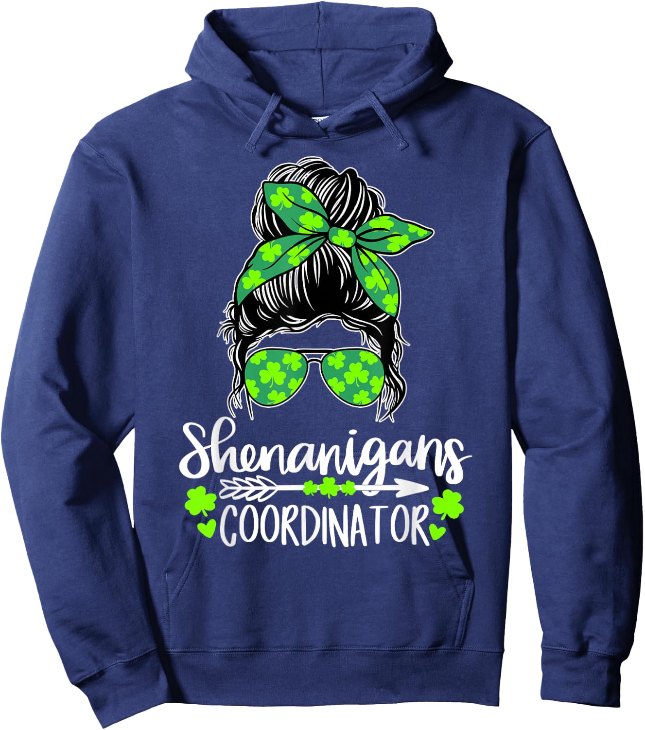 Shenanigans Coordinator Messy Bun St Patricks Day Hoodie - Hoodie | Navy