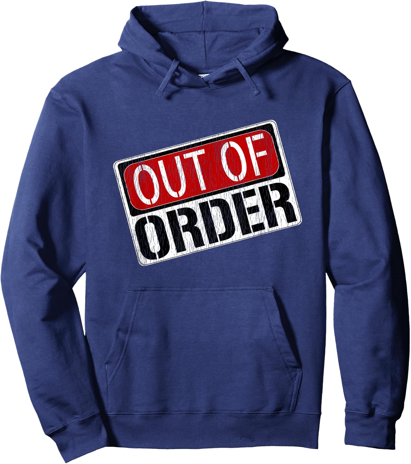 Out of Order Sign Funny Hoodie - Hoodie | Navy
