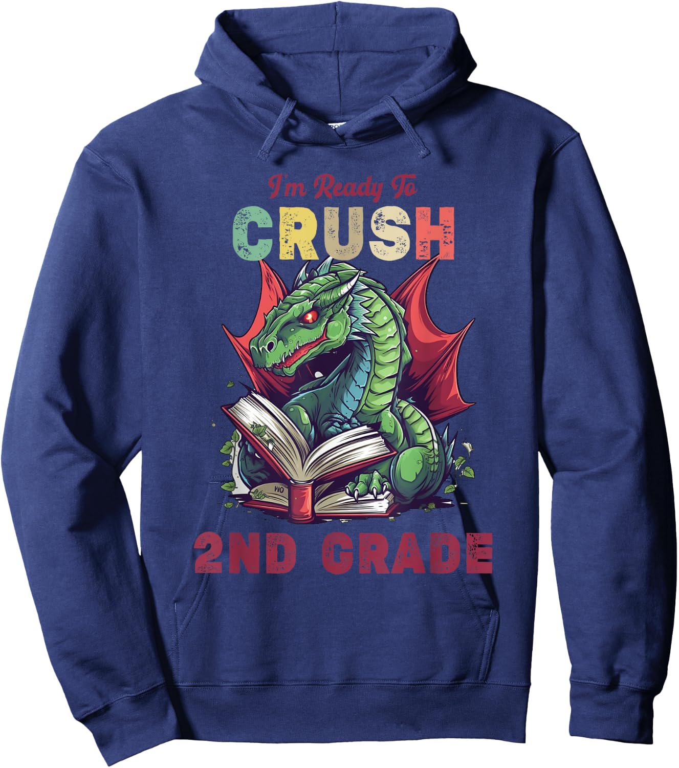 I'm Ready To Crush 2nd Grade Dragon Back To School Kids Hoodie - Hoodie | Navy