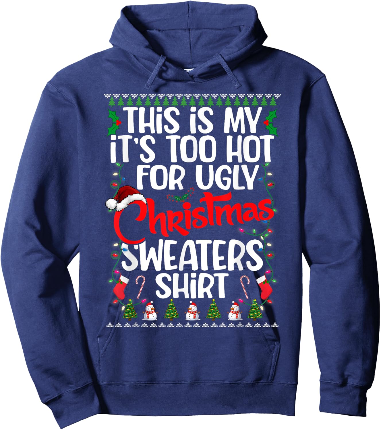 This Is My Ugly Christmas Pajama Funny Christmas Men Women Hoodie - Hoodie | Navy