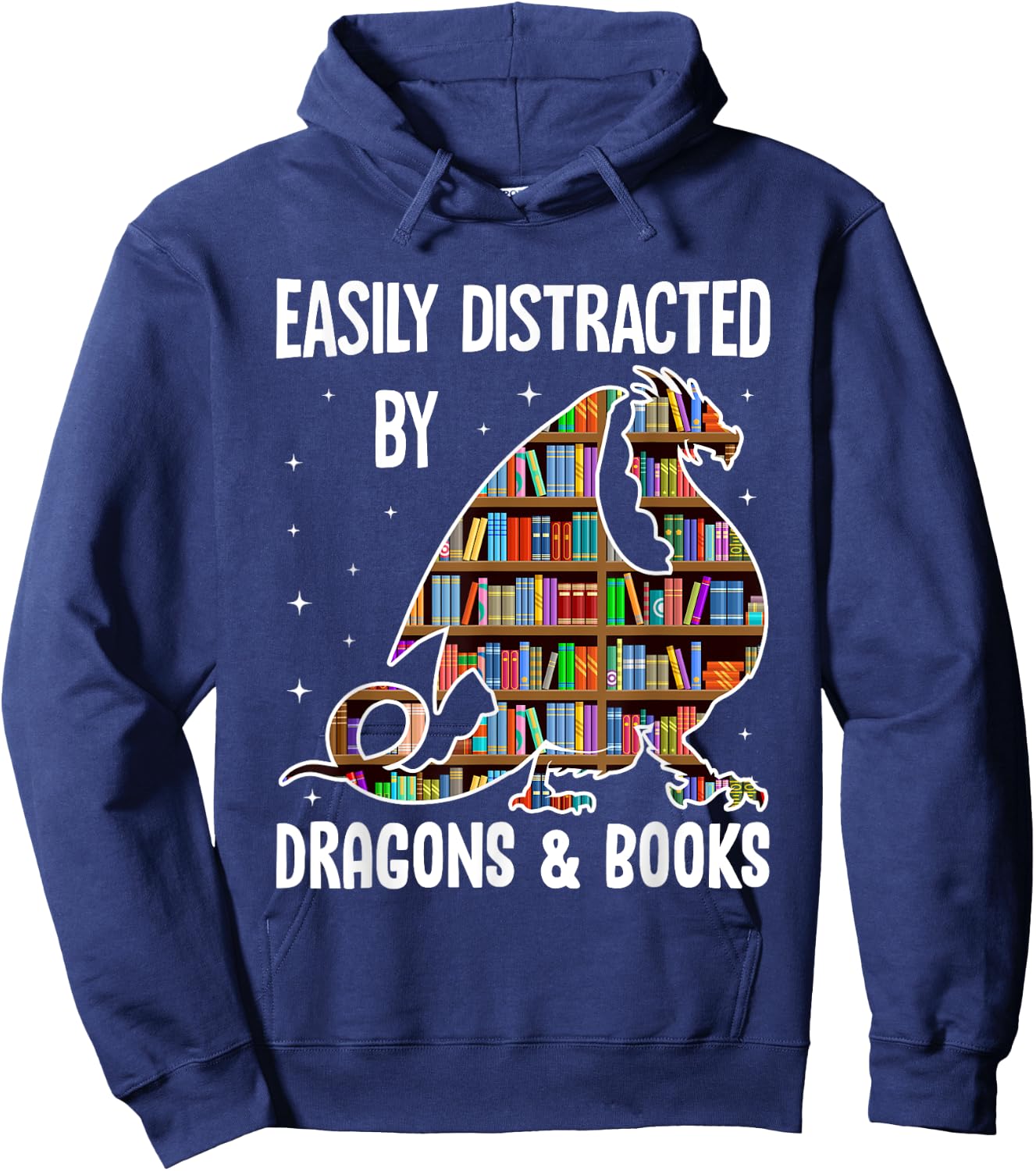 Funny Easily Distracted By Dragons & Books Bookworm Library Hoodie - Hoodie | Navy