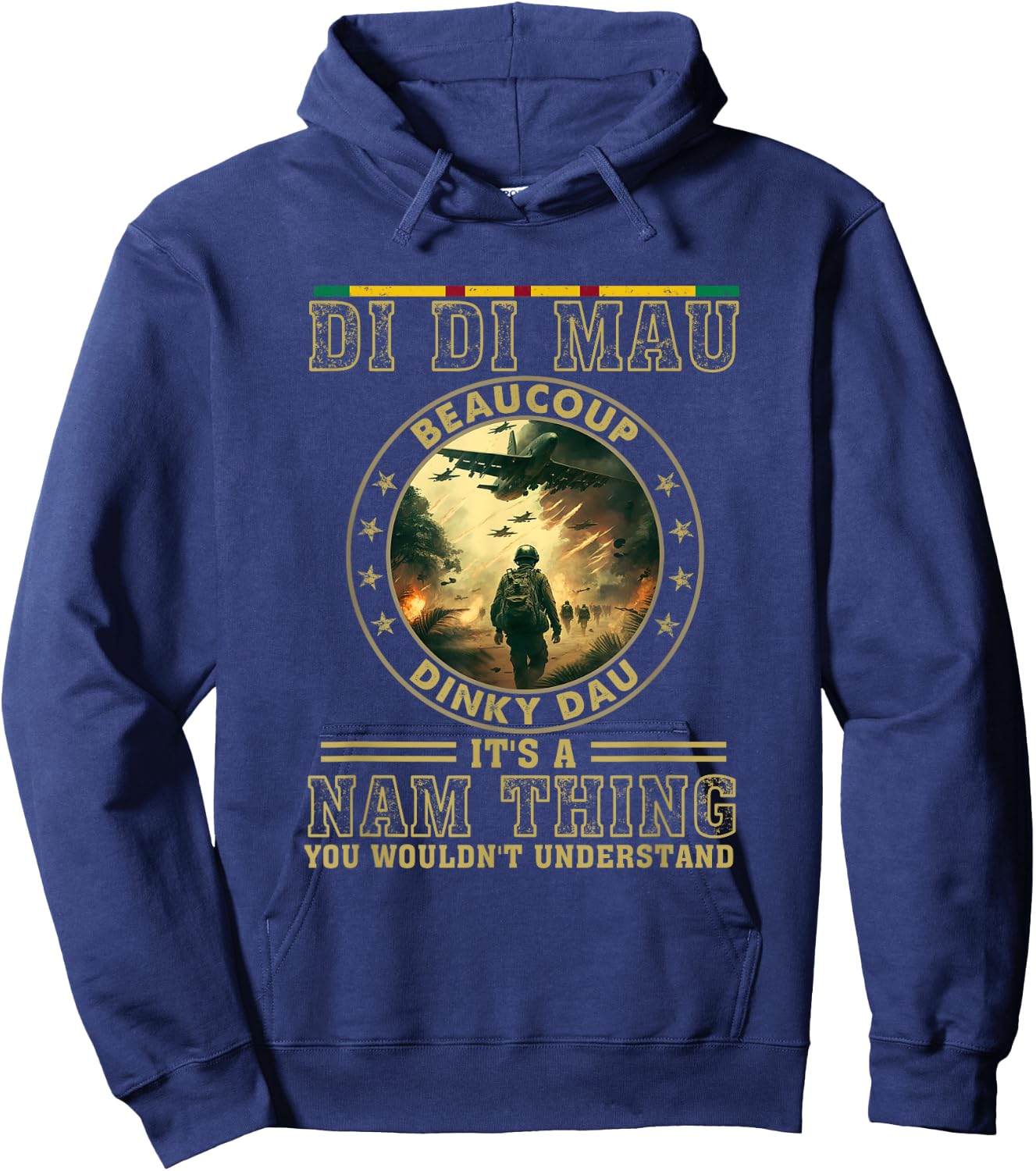 Vietnam Veteran Di Di Mau, Vietnam War Memory, Memorial Day Hoodie - Hoodie | Navy