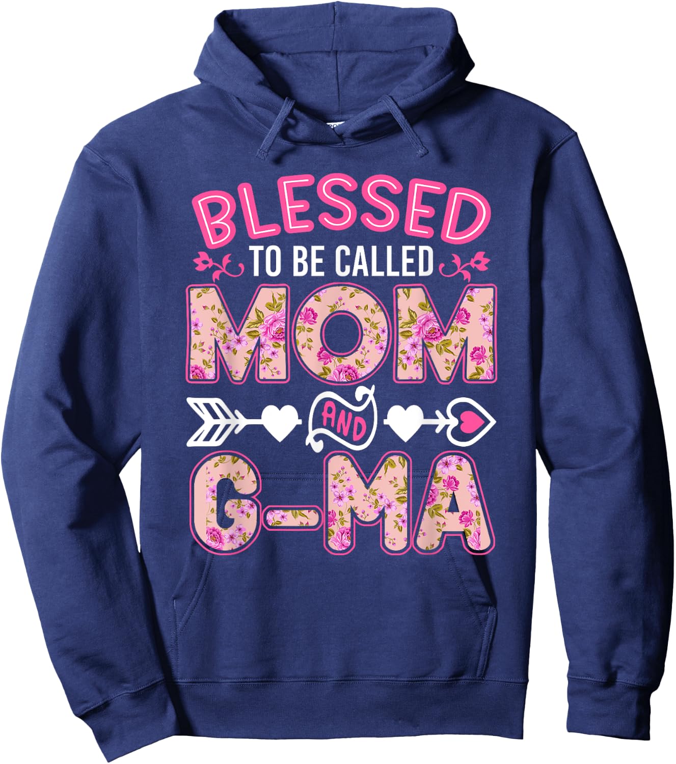 Blessed To Be Called Mom And G-ma Shirt Funny Mother's Day Hoodie - Hoodie | Navy