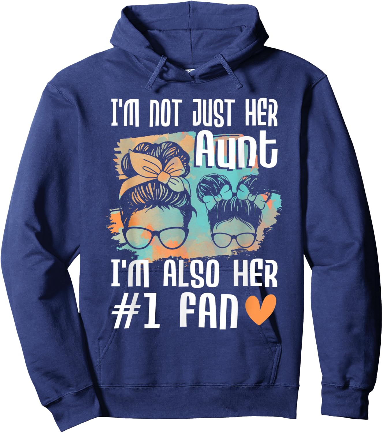 I'm Not Just Her Aunt I'm Also Her #1 Fan - Softball Auntie Hoodie - Hoodie | Navy