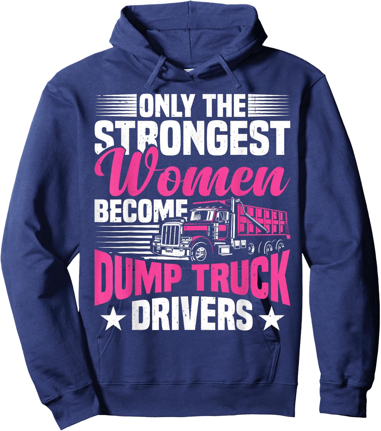 Dump Truck Accessories Fit Trucker Dump Truck Driver Hoodie - Hoodie | Navy