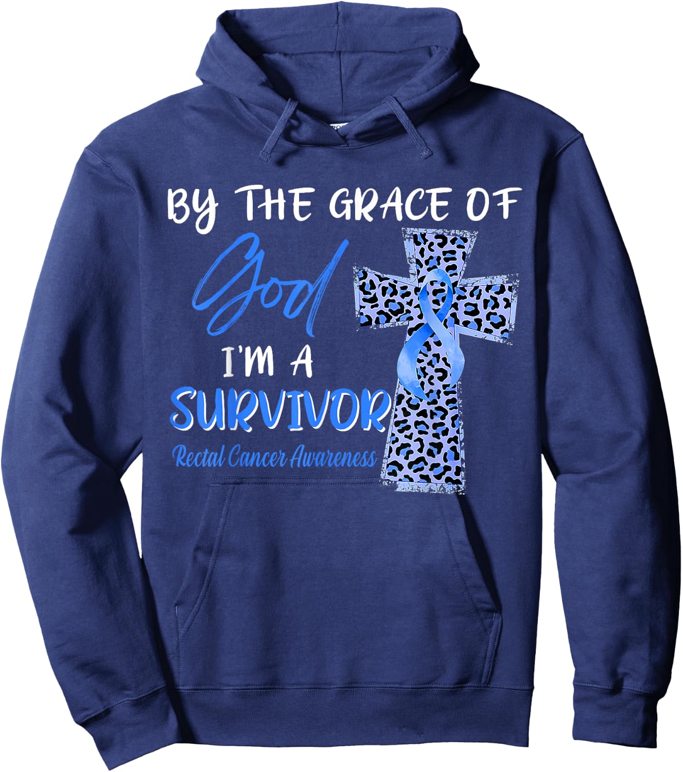I'm A Survivor Rectal Cancer Awareness Blue Ribbon Hoodie - Hoodie | Navy