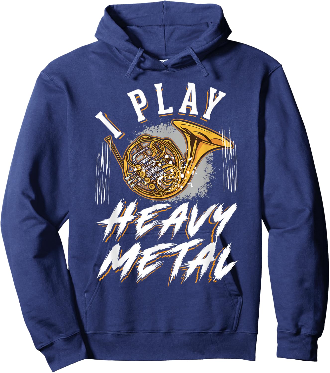 I play Heavy Metal Horn Player French Horn Hoodie - Hoodie | Navy