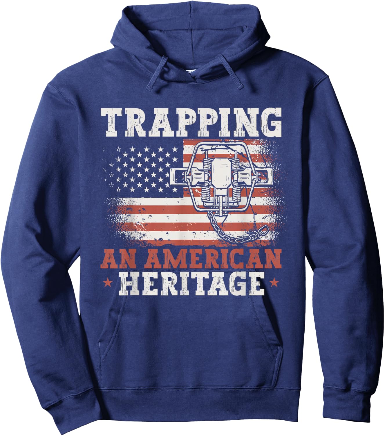 Trapping An American Heritage Trap Hunting Trapper Hoodie - Hoodie | Navy
