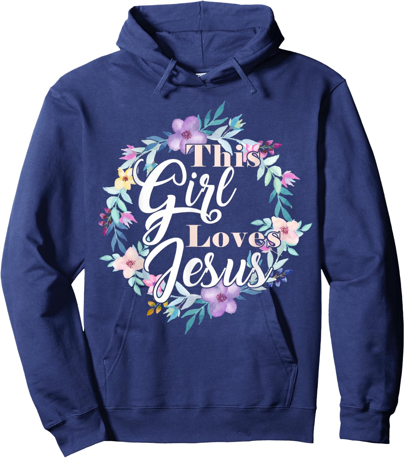 This Girl Loves Jesus Bible Verse Christian Faith Flowers Hoodie - Hoodie | Navy
