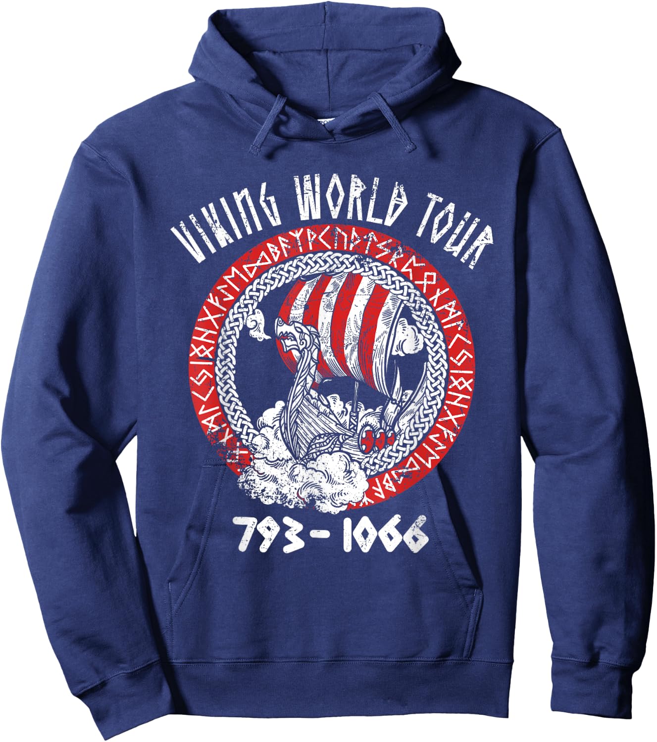 Viking World Tour 793 - 1066 Funny Viking Ship Saying Hoodie - Hoodie | Navy