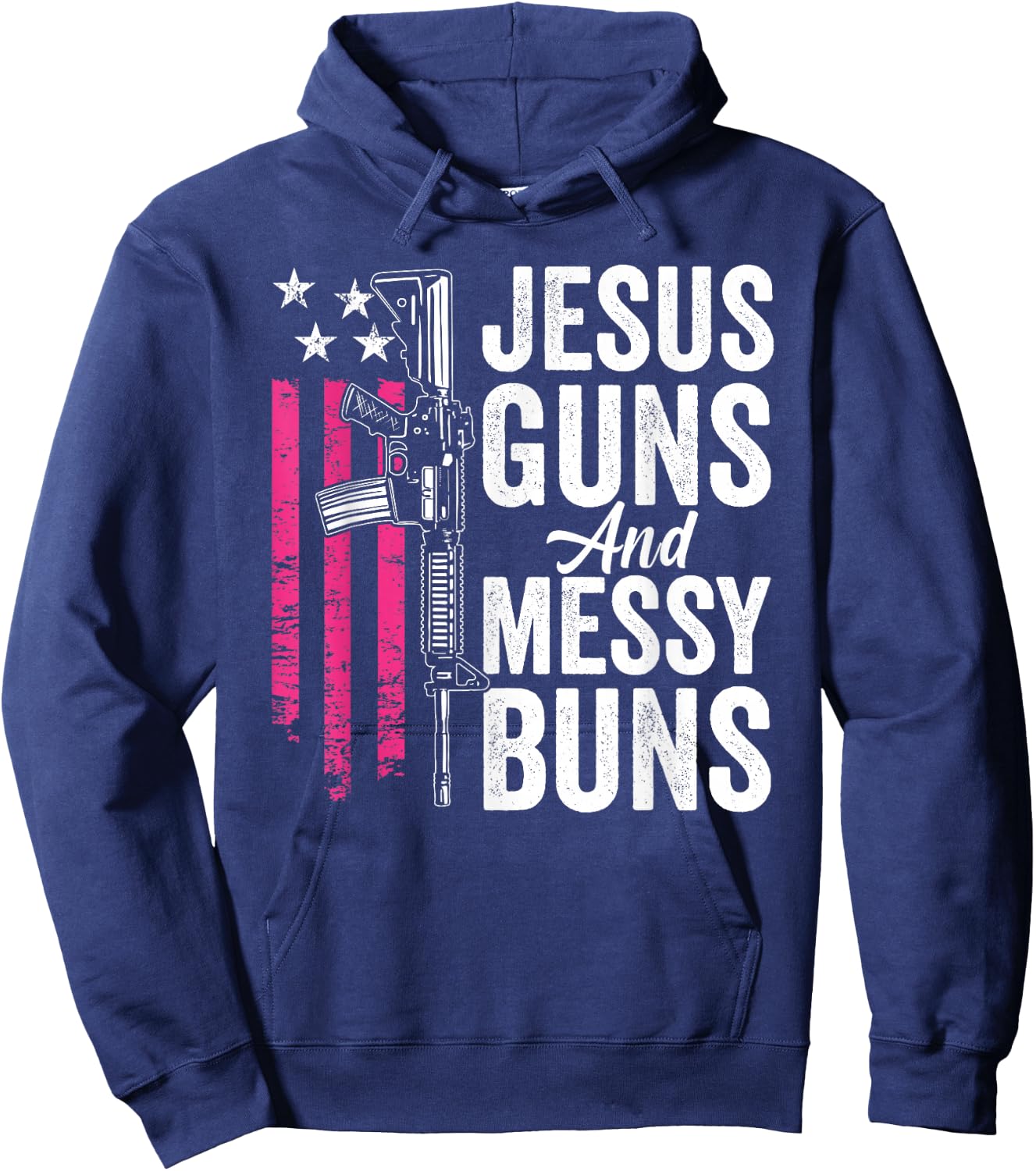 Jesus Guns And Messy Buns - God Guns Pink USA Flag Hoodie - Hoodie | Navy