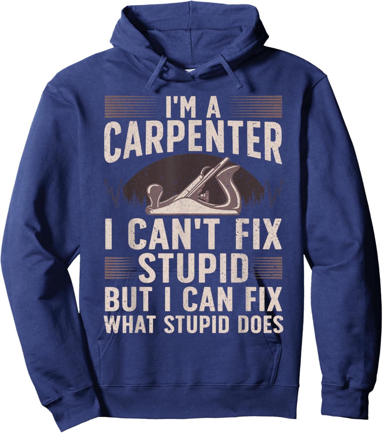 Funny Carpentry Design For Carpenter Men Women Woodworking Hoodie - Hoodie | Navy
