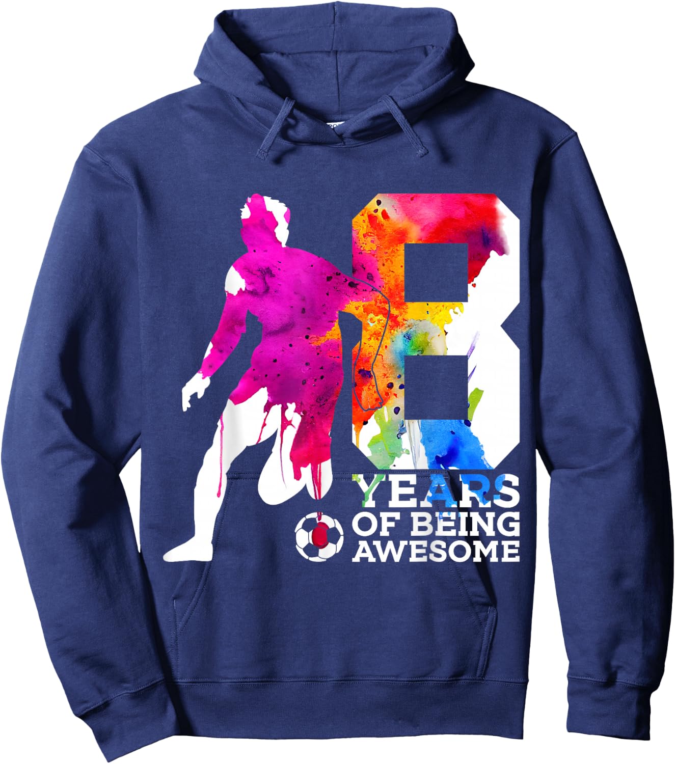 8 Years of Being Awesome Soccer 8th Birthday Hoodie - Hoodie | Navy