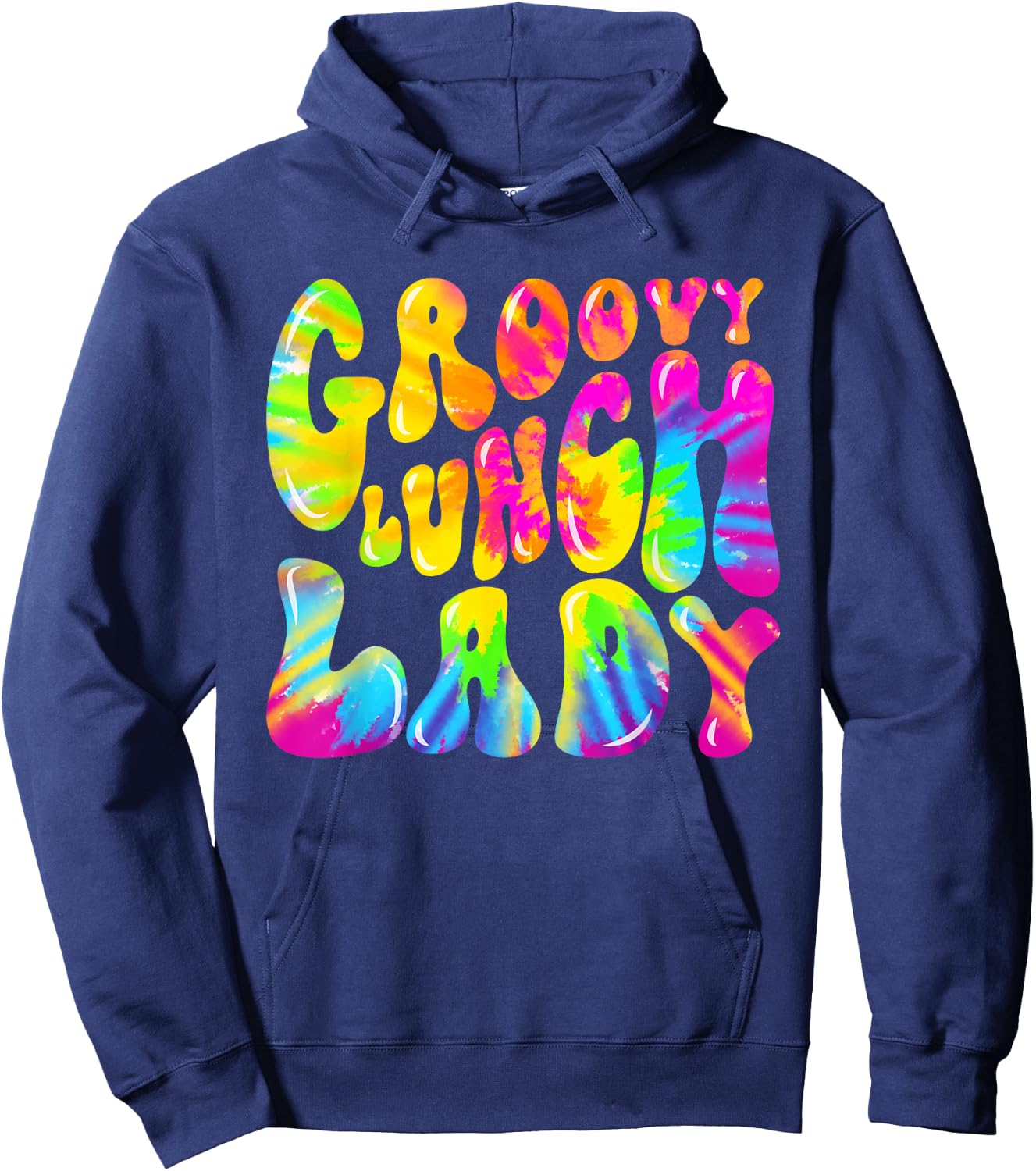 Groovy Lunch Lady Shirt, Cafeteria Canteen Tie Dye Groovy Hoodie - Hoodie | Navy