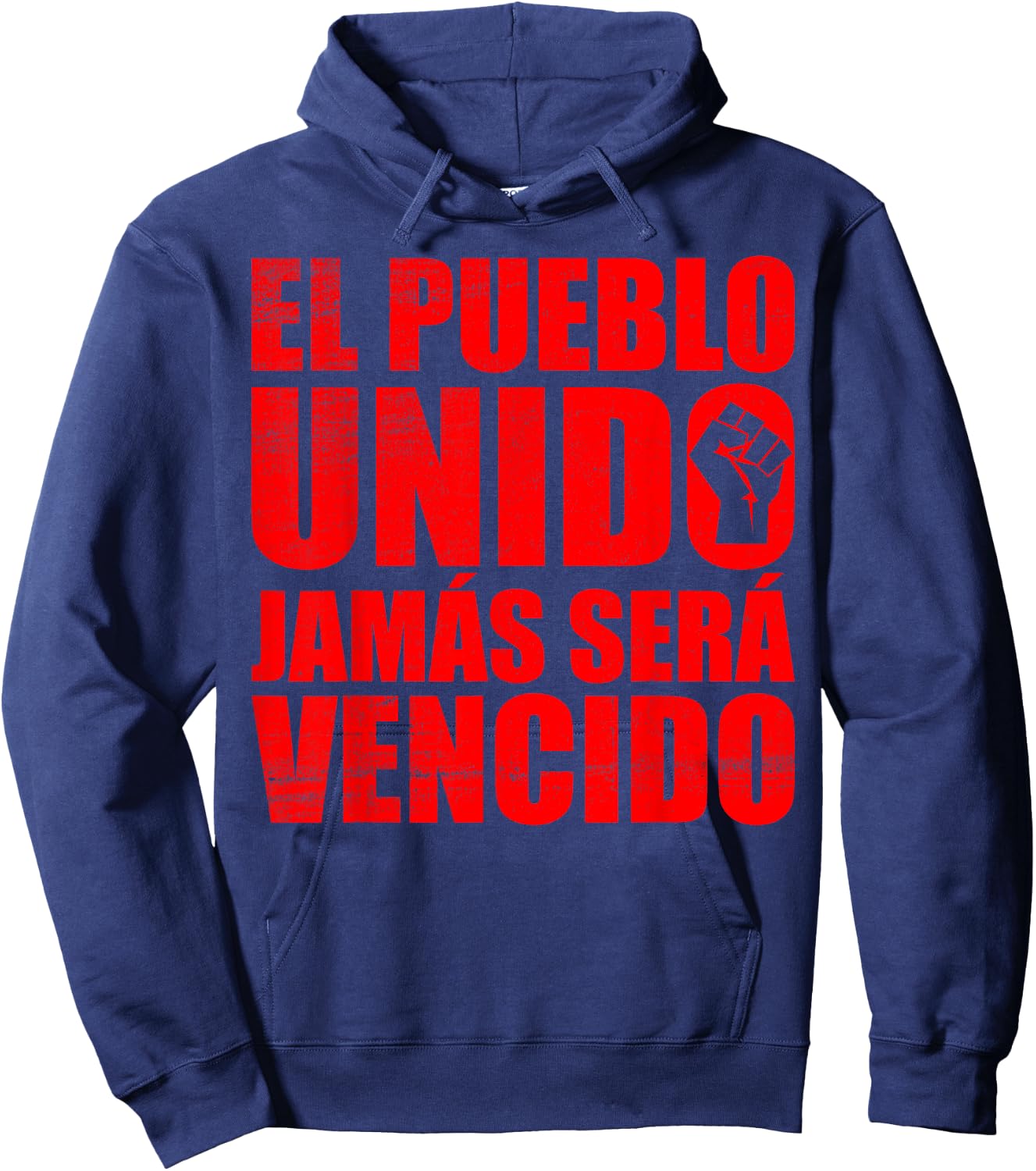 El Pueblo Unido Jamas Sera Vencido Protest Slogan Hoodie - Hoodie | Navy