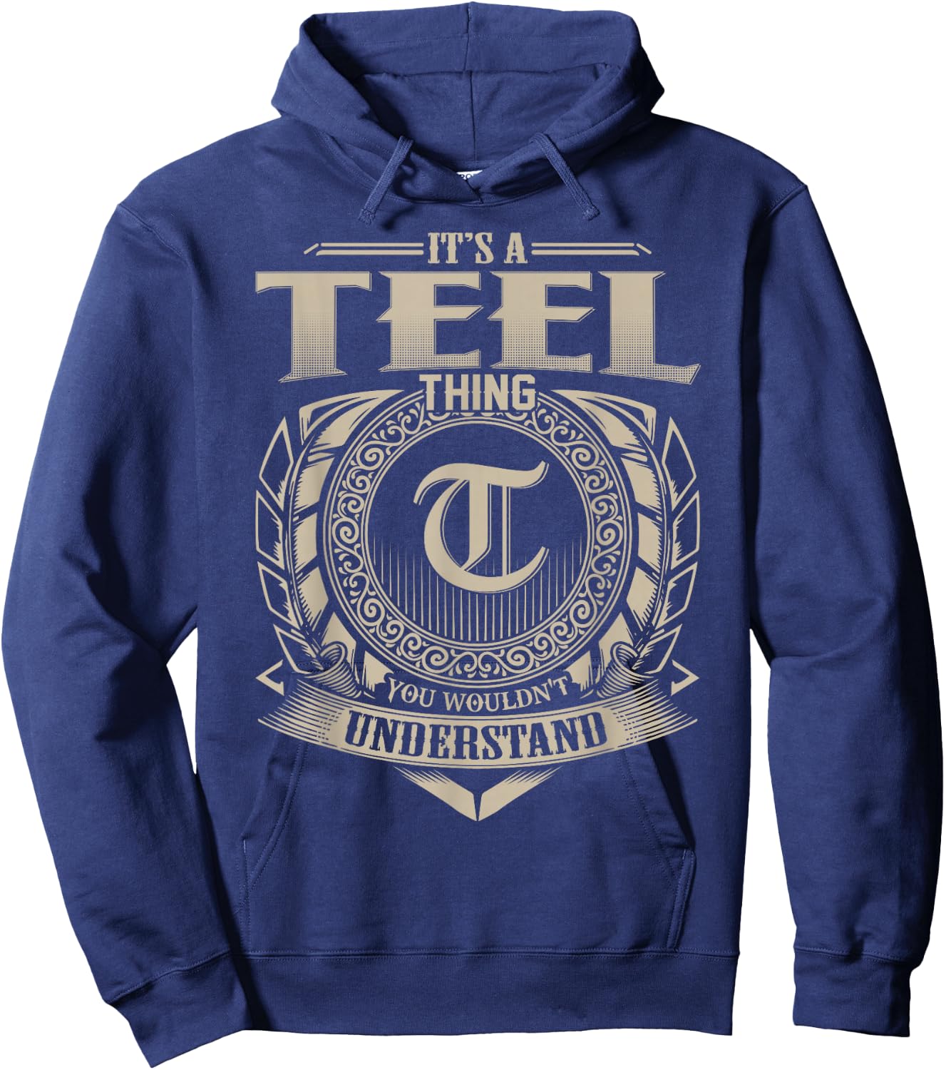 It's A TEEL Thing You Wouldn't Understand Name Vintage Hoodie - Hoodie | Navy