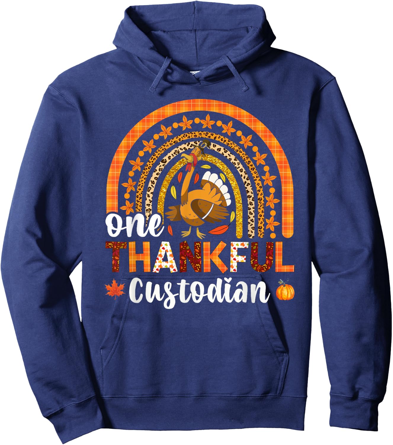 One thankful Custodian fall rainbow thanksgiving Hoodie - Hoodie | Navy