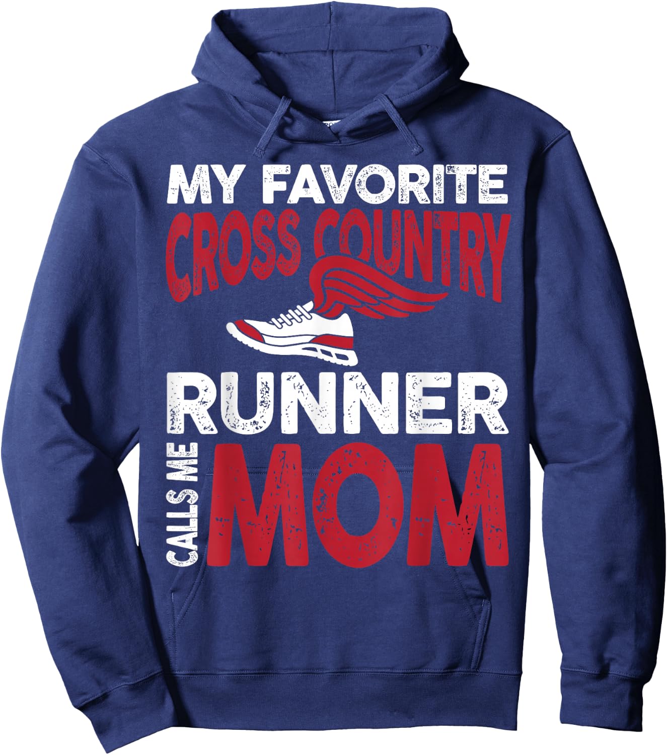 My Favorite Cross Country Runner Calls Me Mom Family Hoodie - Hoodie | Navy